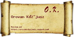 Orovan Kájusz névjegykártya